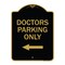 Signmission Designer Series Sign-Doctors Parking Only, Black & Gold Aluminum Sign, 18" x 24", BG-1824-24137 A-DES-BG-1824-24137 - alternate 1
